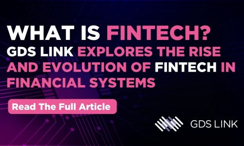 What is Fintech? | Resources | GDS Link