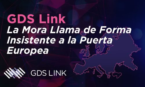 La Mora Llama de Forma Insistente a la Puerta Europea | Prensa | GDS link