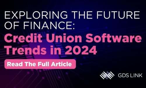 Exploring the Future of Finance: Credit Union Software Trends in 2024