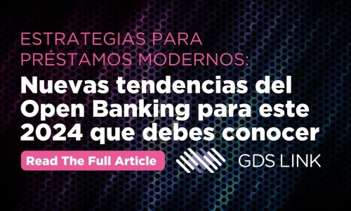 Nuevas Tendencias Del Open Banking Para Este 2024 Que Debes Conocer