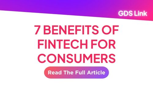 7 Benefits of Fintech for Consumers