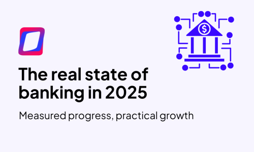 The Real State of Banking in 2025 | GDS Link