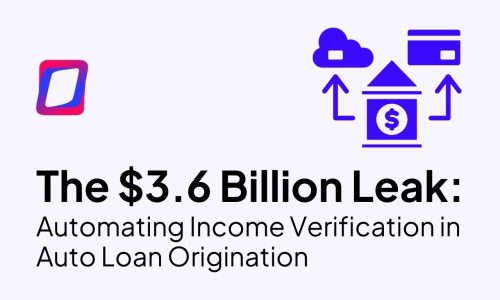 The $3.6 Billion Leak: Automating Income Verification in Auto Loan Origination