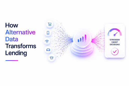 How Alternative Data Transforms Lending